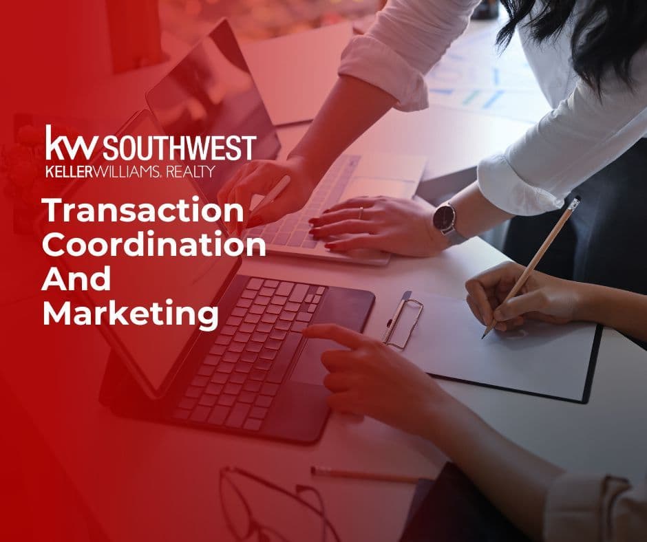 Transaction Coordinator and Marketing For All Agents